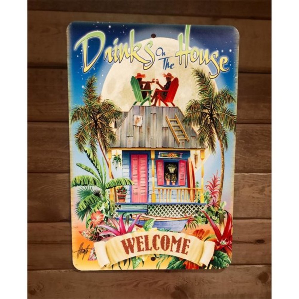 Welcome Drinks on the House 8x12 Metal Wall Bar Sign‎ Poster
